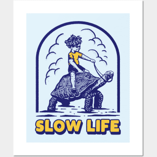 Slow Life Posters and Art